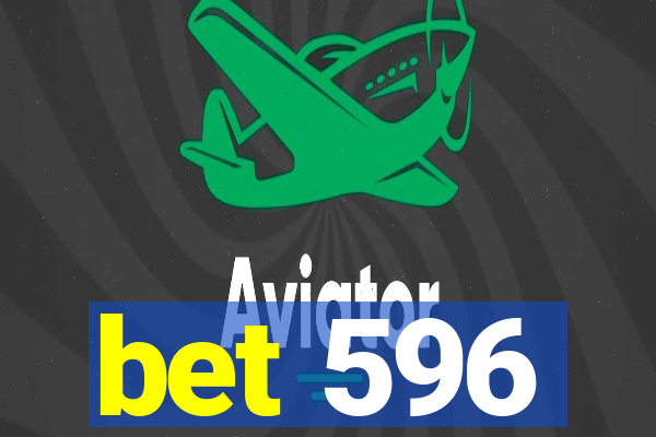 bet 596